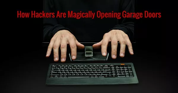 Hackers magically opening garage doors